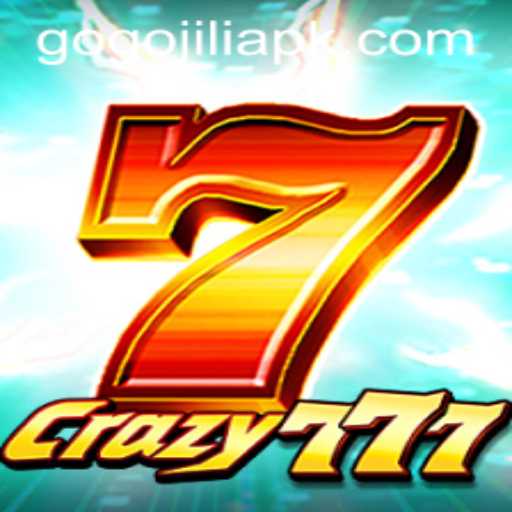 Crazy777: An Exciting Dive into GoGoJILI's Latest Sensation